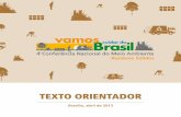 TEXTO ORIENTADOR - Portal do Município de Toledo · Presidente da República e aos ministros de estado da Educação e do Meio Ambiente. Com o lema “Vamos cuidar do Brasil”,
