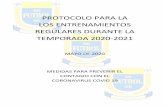 PROTOCOLO PARA LA LOS ENTRENAMIENTOS REGULARES … · protocolo para la los entrenamientos regulares durante la temporada 2020-2021 mayo de 2020 medidas para prevenir el contagio