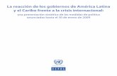 La reacción de los gobiernos de América Latina y el Caribe ... · 3 Como consecuencia de la crisis económica global, los países de América Latina y el Caribe enfrentan un escenario