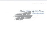 Cartilla Médica Celeste - Grupo Corporación Médica · CARTILLA CELESTE 1 ÍNDICE • INSTITUCIONAL Pág. 2 • URGENCIAS Y EMERGENCIAS Pág. 3 • NORMAS GENERALES Pág. ... Con