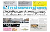 Pla Vallcarca: els moviments socials frenen l’obra privada i NyN … · 2018-11-30 · moviments socials a frenar física-ment els moviments de caràcter geotècnic que havien de