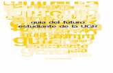 guía del futuro estudiante de la UGR...Espero que la presente Guía del Futuro Estudiante de la UGR te sirva como instrumento eﬁcaz para facilitarte el acercamiento a la Universidad