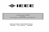 Memoria 2009 de la Sección Argentina del IEEE...Indice de Contenidos La Sección Argentina Autoridades 2009 El Año 2009 en Síntesis Actividades Sección, Subsección, Capítulos,