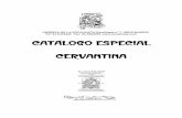 CATÁLOGO ESPECIAL CERVANTINA - Librería de La Escalinata 2007-2008.pdf · 4.-CERVANTES SAAVEDRA, Miguel de.-THE LIFE AND EXPLOITS of the ingenious ... Palau nº 52483. Suñe 354.