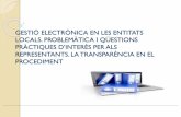 GESTIÓ ELECTRÒNICA EN LES ENTITATS LOCALS. … · Artículo 46.1 En el ámbito de la Administración de la Generalitat, la presentación electrónica de las solicitudes de participación