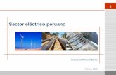 Sector eléctrico peruano - MOCICC · Planificación de la transmisión (Ley N°28832) 2. Planificación de la generación (pendiente) 3. Licitaciones para la transmisión (Ley N°28832)