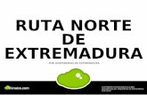Ruta Norte de Extremadura - hospederiasytu.es · pueblo tuvieran que abandonarlo ya que se declaró zona inunda le. Si bien el pueblo nunca llego a inundarse si lo hicieron las tierras