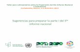 SCDB - Sugerencias para preparar la parte I del quinto ... · Taller para Latinoamérica sobre la Preparación del 5to Informe Nacional e Indicadores Cochabamba, Bolivia, 2-6 diciembre