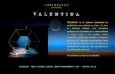 VALENTINA es la primera astronauta no profesional que ... · VALENTINA es la primera astronauta no profesional que realizará un viaje a la luna en absoluta soledad. Esta astrofísica