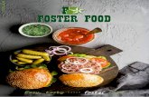 EDICIÓN 30 - Foster Food · valores comerciales justos y honestos, para satisfacer a los más de 8.000 clientes que ya confían en nuestros servicios. Contamos con unas amplias y