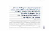 Metodología internacional para la calificación financiera ... · metodologÍa internacional para la calificaciÓn financiera de los entes territoriales: grandes retos para las regiones