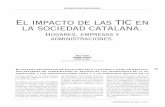 EL IMPACTO DE LAS TIC EN LA SOCIEDAD CATALANA. HOGARES ...€¦ · El impacto de las TIC en la sociedad catalana. Hogares, empresas y administraciones. ... las TIC son las encuestas