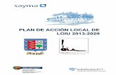 PLAN DE ACCIÓN LOCAL DE LOIU 2013-2020...5.2 Presentación del Plan de Acción Local para la Sostenibilidad El documento que aquí se presenta constituye el Plan de Acción Local