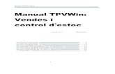 Manual TPVWin: Vendes i control d'estoc€¦ · V 3.1.1 – Es substitueix el llistat c310 pel llistat 1335 v 3.1 – S'afegeix com fer una regularització d'estoc S'afegeix com treure