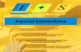 Especial Telemedicina · 2018-02-14 · 7 Especial Telemedicina Atención Domiciliaria con Base Tecnológica. Áreas de Actuación, Tecnologías y Servicios Javier González-Lodoso