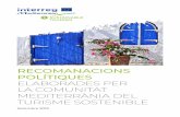 RECOMANACIONS POLÍTIQUES ELABORADES PER …planbleu.org/sites/default/files/upload/files/Policy...sostenible que creï llocs de treball i promogui la cultura i els productes locals.