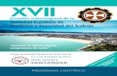 XVIIscantabrasaludlaboral.es/descargas/ProgramaGral_SCSL2017.pdf · 2017-11-27 · Jornadas Intercongreso de la Sociedad Española de Medicina y Seguridad del Trabajo *Organiza Sociedad