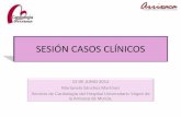 SESIÓN CASOS CLÍNICOSsecardiologia.es/images/e-learning/cdc/1-casos-clinicos-antiagregant… · SESIÓN CASOS CLÍNICOS 15 DE JUNIO 2012 Marianela Sánchez Martínez ... –Creat