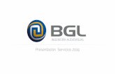 Presentación Servicios 2019€¦ · BGL ha sido adjudicataria del Servicio de apoyo audiovisual a la dirección de comunicación del Gobierno de Aragón. Para ello nos hacemos cargo