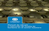 huella carbono hoteles 30/9/11 11:42 Page 1€¦ · · José Luis de la Cruz Leiva AUTORES COLABORADORES · José Luis de la Cruz Leiva (Responsable del Área de Procesos de Sostenibilidad