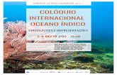 OCEANO ÍNDICO INTERNACIONAL COLÓQUIO · 2019-11-22 · PRO G R AMA CIRCULAÇÕES NO OCEANO ÍNDICO 5-6 DEZ'19 9:00 - 18:00 "OB.BGBMEB-FJUF +FTTJDB'BMDPOJ &MFOB#SVHJPOJ C o n f e