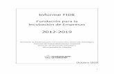 Informe FIDE - #PortalDeLaCiudad...En 2013 se realizó ... UNC y UTN - que se reúne mensualmente con el objetivo de delinear las principales decisiones institucionales que el equipo