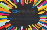 CO-INNOVAR es la solución · Uno de los objetivos de Co-Society es el desarrollo de herramientas de innovación para que los proyectos de co-innovación se puedan generar, estas