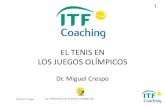 El tenis en los Juegos Olímpicos (I)miguelcrespo.net/wp-content/uploads/2020/01/Crespo-El... · 2020-01-04 · 14 Prof. M. Crespo EL TENIS EN LOS JUEGOS OLÍMPICOS RÉCORDS DEL TENIS