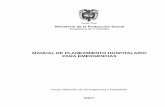 MANUAL DE PLANEAMIENTO HOSPITALARIO PARA EMERGENCIAScruesantander.com/data/documents/MANUAL-HOSPITALRIO-DE... · 2017-03-10 · Guía para evaluación de simulaciones y simulacros.....