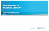 CATALOGO OPP 2012 - Argentina · El CATALOGO DE PUBLICACIONES OPP 2012 es un registro oficial de los trabajos publicados que fueron producidos por los EQUIPOS OPP en el año 2012.