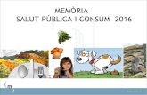 MEMÒRIA SALUT PÚBLICA I CONSUM 2016 - Manlleu...4t ESO de l’IES Antoni Pous i Argila (total 54 alumnes). 18 tallers de prevenció del consum de tabac (14 durant l’exposició