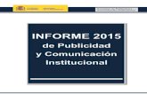 La Moncloa. Home - INFORME 2015 · 2016-07-08 · COMISIÓN DE PUBLICIDAD Y COMUNICACIÓN INSTITUCIONAL.INFORME ANUAL 2015 – INTRODUCCIÓN Pág. 5 Cpci En el año 2015 se reduce