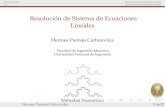 Resolución de Sistema de Ecuaciones Linealeshermes22.yolasite.com/resources/SEL_2011II_mb536.pdf · Introduccion´ Soluci´on de un Sistema Lineal APLICACIONES DE LOS SISTEMAS LINEALES