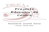 Projecte Educatiu de Centre€¦ · El present Projecte Educatiu de Centre ha estat elaborat a partir de l’anàlisi de la realitat actual que interactua amb el centre. En concret,