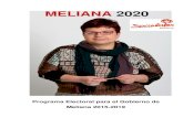 MELIANA 2020 Electoral 2015-2019.pdf · El Partido Socialista Obrero Español se declara partidario absoluto de la ... municipales: contratación, personal, etc. 3. Grabación de