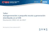 Taller Autogeneración a pequeña escala y generación distribuida … · Taller Autogeneración a pequeña escala y generación distribuida en el SIN Resolución CREG 121 de 2017