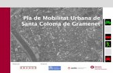 Redacció: Direcció - Ajuntament de Santa Coloma de ... · Aparcament de motos Xarxa integrada de vehicles pesants Zones de càrrega i descàrrega Redefinir el transport urbà ...