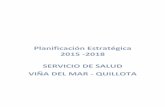 Planificación Estratégica 2015 -2018 SERVICIO DE SALUD VIÑA … · 2019-06-17 · Los Servicios de Salud Los Servicios son organismos estatales funcionalmente descentralizados