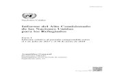 Informe del Alto Comisionado de las Naciones Unidas para ... · Naciones Unidas Informe del Alto Comisionado de las Naciones Unidas para los Refugiados Parte I Informe relativo al