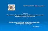 Bolivia, Chile, Colombia, Costa Rica, Guatemala, México ... Proyectos Actividad... · Proyecto “Tendencias de las políticas de transición en comunidades indígenas, rurales y