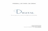 TREBALL DE FINAL DE GRAU - Dipòsit Digital de ......publicitat i promoció a les xarxes socials per tal de maximitzar els resultats. Sector : Comunicació - Publicitat, Màrqueting