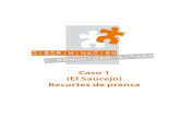 Caso 1 (El Saucejo) Recortes de prensa · 2007-10-25 · Comunicado de la Fundación Secretariado Gitano ante los incidentes de El Saucejo (Sevilla) (Madrid, 9 de Mayo de 2006) En