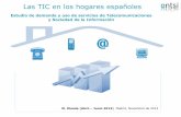 Las TIC en los hogares españoles · 2019-02-14 · La manera 15,0 Equipamiento TIC: Hogares e Individuos En el tercer trimestre del 2012 y respecto al primer trimestre del año,