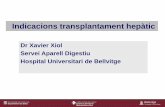 Dr Xavier Xiol Servei Aparell Digestiu Hospital Universitari de … · 2014-02-08 · Servei Aparell Digestiu Hospital Universitari de Bellvitge . Perquè seleccionar candidats? Número