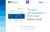 Presentación Anuario de Migración y Remesas 2013...Las remesas en México ... 17 En 2012, cerca de 1 millón 350 mil hogares en México reciben remesas. •57% de los hogares receptores
