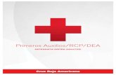 Primeros Auxilios/RCP/DEA · Primeros Auxilios/RCP/DEA | 4 | Referencia rápida (Adultos) Primeros Auxilios/RCP/DEA | 5 | Referencia rápida (Adultos) 2011, 2016 Cruz Roja acional