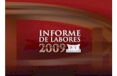 informe labores 2009 - Tribunal Supremo de Elecciones · INFORME DE L ABORES 2009 PRESENTACIÓN El Tribunal Supremo de Elecciones pone a disposición de la ciudadanía costarricense