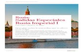 Rusia: Salidas Especiales Rusia Imperial I...Rusia: Salidas Especiales Rusia Imperial I Recorre los lugares más impresionantes de Rusia a través de un apasionante crucero desde San