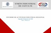 Federación Industrial de Santa Fe · 1 day ago · UNIÓN INDUSTRIAL DE SANTA FE La producción industrial en la región centro y norte de la Provincia de Santa Fe registró en el