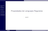 Propiedades de Lenguajes Regulares - INAOEccc.inaoep.mx/.../Cursos/Automatas/PropsLengRegulares.pdfNo todos los lenguajes son regulares, por ejemplo, L = f0n1njn 1g. Si suponemos que